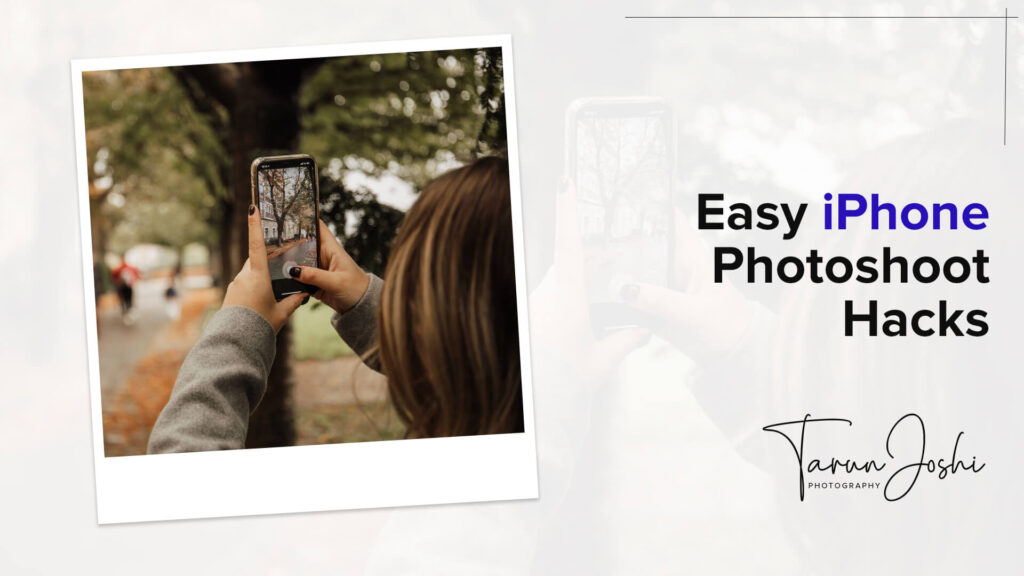 Read more about the article Easy iPhone photoshoot hacks